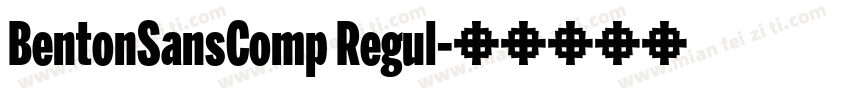 BentonSansComp Regul字体转换